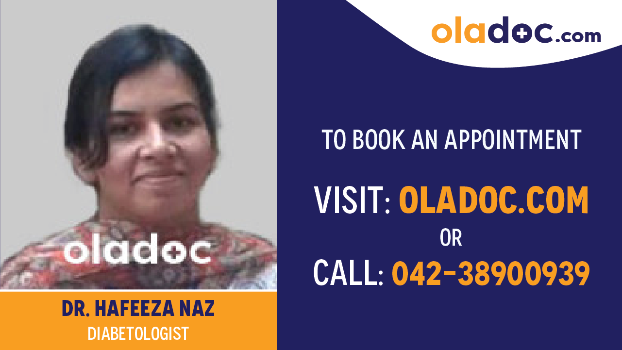 Book appointment with Dr.Hafeeza Naz-best Diabetologist in Lahore